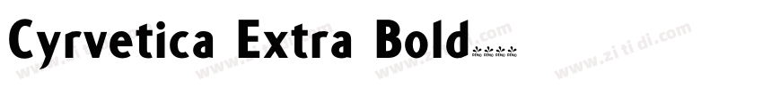 Cyrvetica Extra Bold字体转换